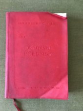 kniha Dopravní předpisy výňatek pro vlakvedoucí, strojvedoucí, starší průvodčí nádražní, vedoucí posunu, dozorce spádovišť, samostatné tranzitéry a vozmistry : odchylná ustanovení pro vedení vlaků vlakovým personálem : (vydání 1961) : platí od 28. května 1967, Nakladatelství dopravy a spojů 1966