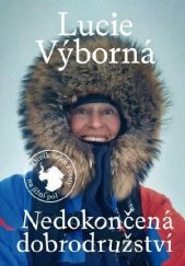 kniha Nedokončená dobrodružství - Deník nejen z cesty na jižní pól, Labyrint 2025