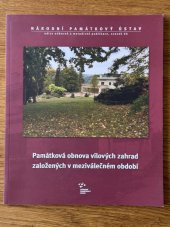 kniha PAMÁTKOVÁ OBNOVA VILOVÝCH ZAHRAD ZAALOŽENÝCH V MEZIVÁLEČNÉM OBDOBÍ, Národní památkový ústav 2015