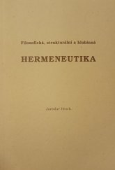 kniha Filosofická, strukturální a hlubinná hermeneutika, Marek Konečný 2009