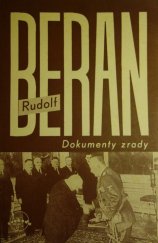 kniha Rudolf Beran Dokumenty zrady, Svoboda 1946
