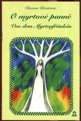 kniha O myrtové panně = Von dem Myrtenfräulein, Zvon 1996