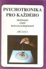 kniha Psychotronika pro každého možnosti, užití, rozvoj schopností, Eminent 1992