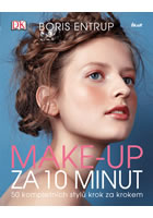kniha Make-up za 10 minut 50 kompletních stylů krok za krokem, Euromedia 2013