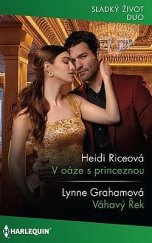 kniha V oáze s princeznou / Váhavý Řek, Harlequin 2025