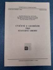 kniha Cvičení z geodézie pro stavební obory, Akademické nakladatelství CERM for Brno University of Technology, Faculty of Civil Engineering 2001