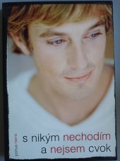 kniha S nikým nechodím a nejsem cvok, Samuel 2004