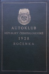 kniha Ročenka [Autoklubu Republiky Československé] ..., Autoklub 