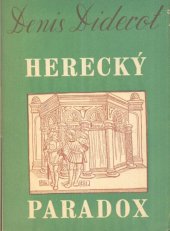 kniha Herecký paradox = (Paradoxe sur le comèdien), Svoboda 1945