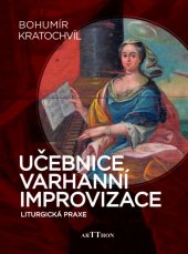 kniha Učebnice varhanní improvizace, ArTThon 2020