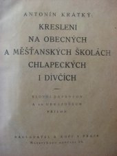 kniha Kreslení na obecných a měšťanských školách chlapeckých i dívčích, B. Kočí 1919