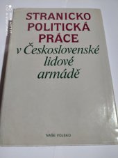 kniha Stranicko Politická Práce v Československé lidové armádě, Naše vojsko 1984