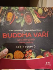 kniha Buddha vaří Výživa podle typologie tibetské medicíny 108 receptů, Maitrea 2020