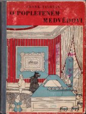 kniha O popleteném medvědovi, Svoboda 1947
