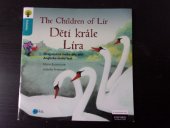 kniha The children of Lir = Děti krále Lira, Edika 2012