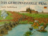 kniha Das geheimnisvolle Prag, Slovart 2005
