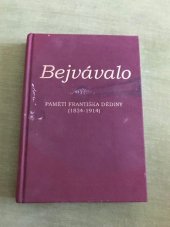 kniha Bejvávalo paměti Františka Dědiny, Vyšehrad 1949