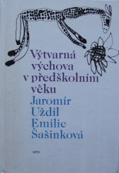kniha Výtvarná výchova v předškolním věku Učebnice, SPN 1980