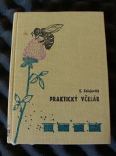 kniha Praktický včelár, Slovenské vydavateľstvo pôdohospodárskej literatúry 1962