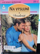 kniha Který z vás mě miluje? Past na sestru Na výsluní dvakrát , Ivo Železný  1999