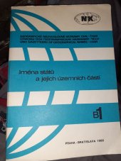 kniha Jména států a jejich územních částí = Nazvanija gosudarstv i ich territorial'nych častej = Names of states and their territorial parts, Český úřad geodetický a kartografický a Slovenský úrad geodézie a kartografie v Geodetickém a kartografickém podniku 1988
