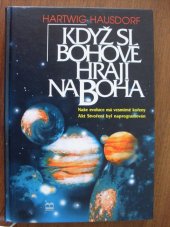 kniha Když si bohové hrají na Boha, Brána 1997
