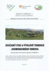 kniha Současný stav a vývojové tendence jihomoravského venkova, Mendelova univerzita v Brně 2011