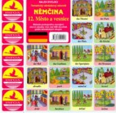 kniha Němčina tematický obrázkový slovník : metoda postupného osvojení slovní zásoby více jak 500 slovíček podle tematických skupin., INFOA 