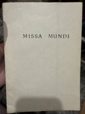 kniha MISSA MUNDI Pracovní text ALK v Olomouci, ALK Olomouc 1982