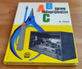 kniha ABC Opravy rádioprijímačov, Slovenské vydavateľstvo technickej literatúry (SVTL) 1963