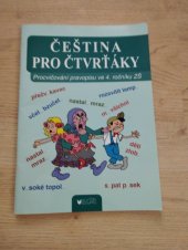 kniha ČEŠTINA PRO ČTVRŤÁKY Procvičování pravopisu ve 4. ročníku ZŠ, Blug 2010