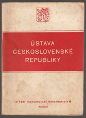kniha Ústava Československé republiky ze dne 9. května 1948 Pom. kniha pro 8. postup. roč. všeobecně vzdělávacích škol, SPN 1955