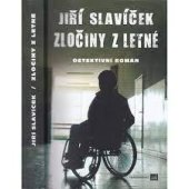 kniha Zločiny z Letné detektivní román, ISLA 2013