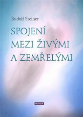 kniha Spojení mezi živými a zemřelými, Franesa 2025
