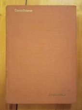 kniha Jeptiška scény ze života v klášterech v roce 1760 podle Denise Diderota, Dilia 1976