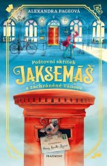 kniha Poštovní skřítek Jaksemáš a zachráněné Vánoce, Fragment 2023