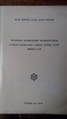 kniha Integrovaný automatizovaný informační systém v procesu racionalizace a rozvoje systému řízení směrem k ASŘ, Hutní montáže národní podnik Ostrava 1979