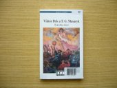 kniha Viktor Dyk a T. G. Masaryk Dvojí reflexe češství, Nakladatelství Lidové noviny 2015