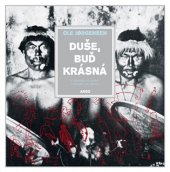 kniha Duše, buď krásná O inuitecha v Grónsku, v Kanadě a na Aljašce, Argo 2018