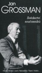 kniha Jan Grossman. [1], - Svědectví současníků, Divadelní ústav 1996