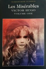 kniha Les Misérables Volume one, Wordsworth Editions 1994