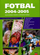 kniha Fotbal 2004-2005, CP Books 2005