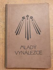 kniha Mladý vynálezce sv.III Od myšlenky k patentu, Otto Girgal 1921