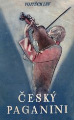 kniha Český Paganini vypravování o českém umělci, Dědictví Komenského 1940