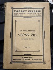 kniha Věčný žid historický román, Cyrilo-Methodějská knihtiskárna a nakladatelství V. Kotrba 1926