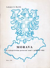 kniha Morava k státoprávnímu postavení země v průběhu věků, Moravské občanské hnutí 1990