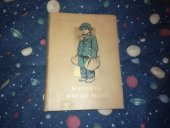kniha Honzíček jede do Prahy Luciper z města : dvě povídky, Jos. R. Vilímek 1925