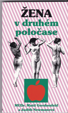 kniha Žena v druhém poločase [láska, něžnosti a sex po padesátce], X-Egem 1995