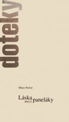 kniha Láska mezi paneláky sedmnáctiny poetického studia Doteky Varnsdorf, Městská knihovna Varnsdorf 1999