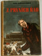 kniha Z prvních řad román, Práce 1952
